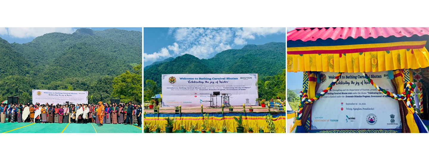  The 1st Bathing Carnival Bhutan was at Telung, Nganglam, Pemagatshel, supported by Govt of India.